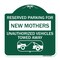 Signmission Reserved Parking for New Mothers Unauthorized Vehicles Towed Away Alum, 18" x 18", GW-1818-23089 A-DES-GW-1818-23089 - alternate 1